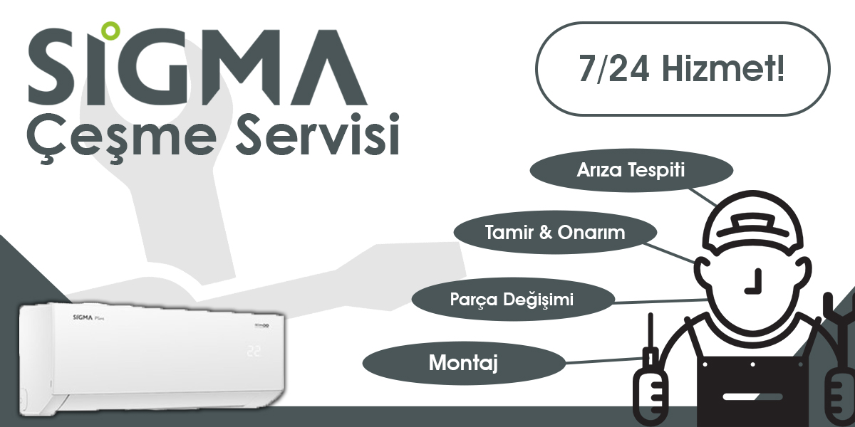 Çeşme Sigma Servisi Hizmeti