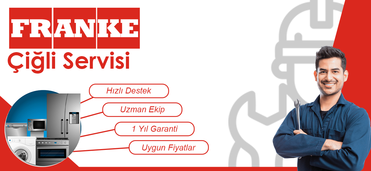 Çiğli Franke Servisi Teknik Destek