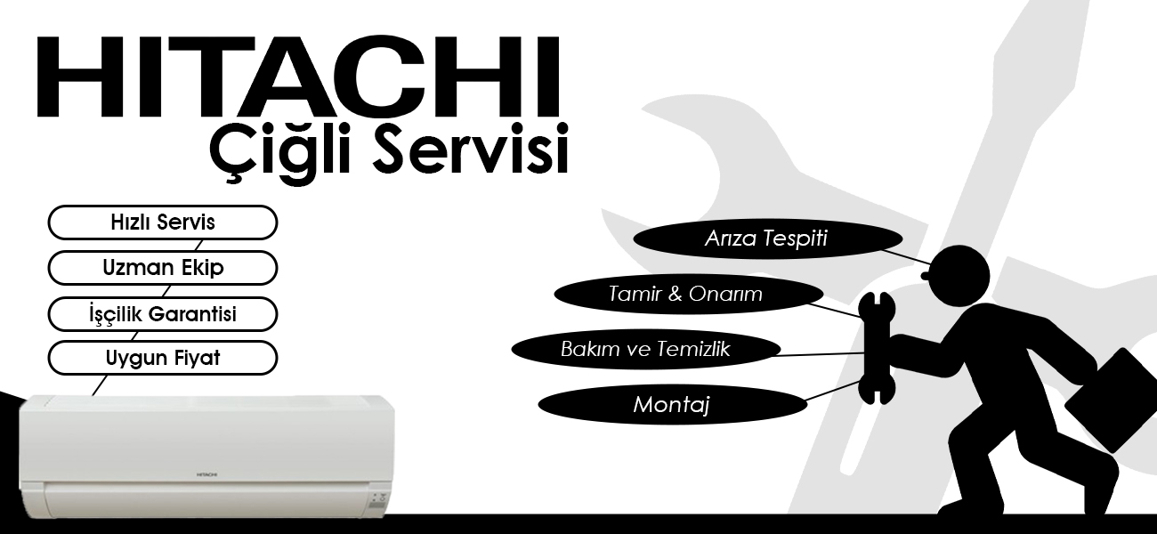 Çiğli Hitachi Servisi Hizmetleri