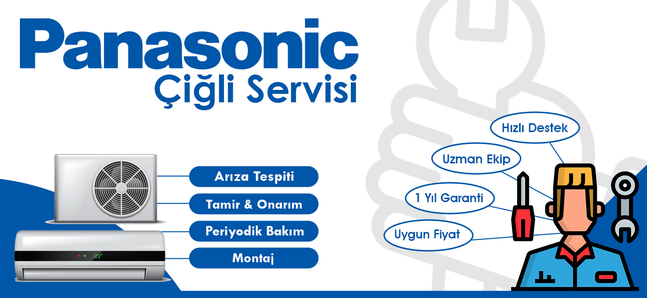 Çiğli Panasonic Servisi Hizmetleri