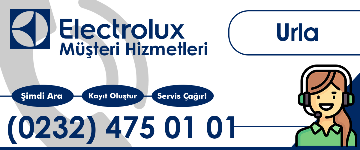 Electrolux Müşteri Hizmetleri Urla
