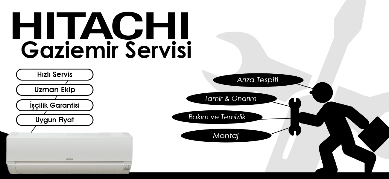 Gaziemir Hitachi Servisi Hizmetleri