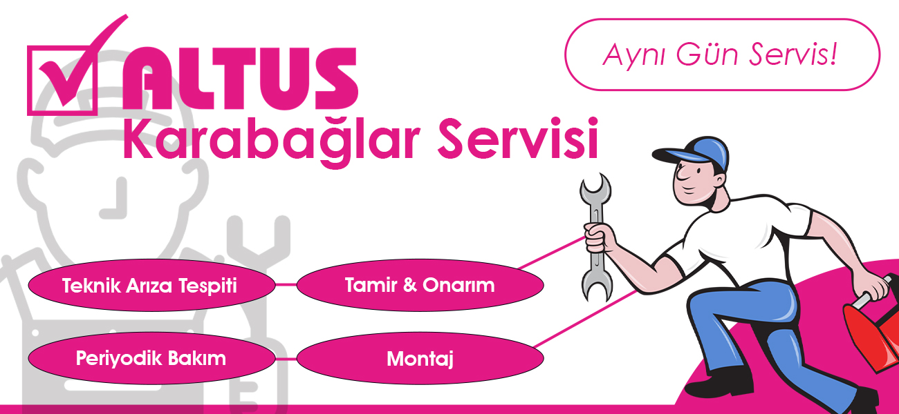 Karabağlar Altus Servisi Teknik Hizmetleri