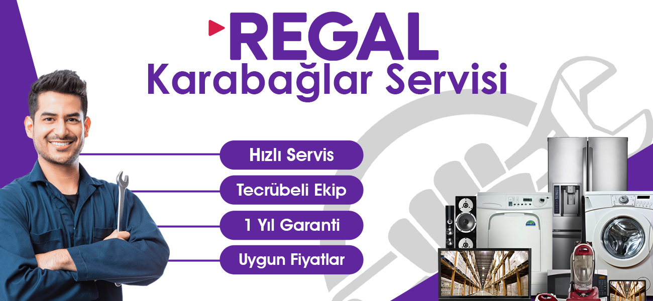 Karabağlar Regal Servisi Hizmetleri