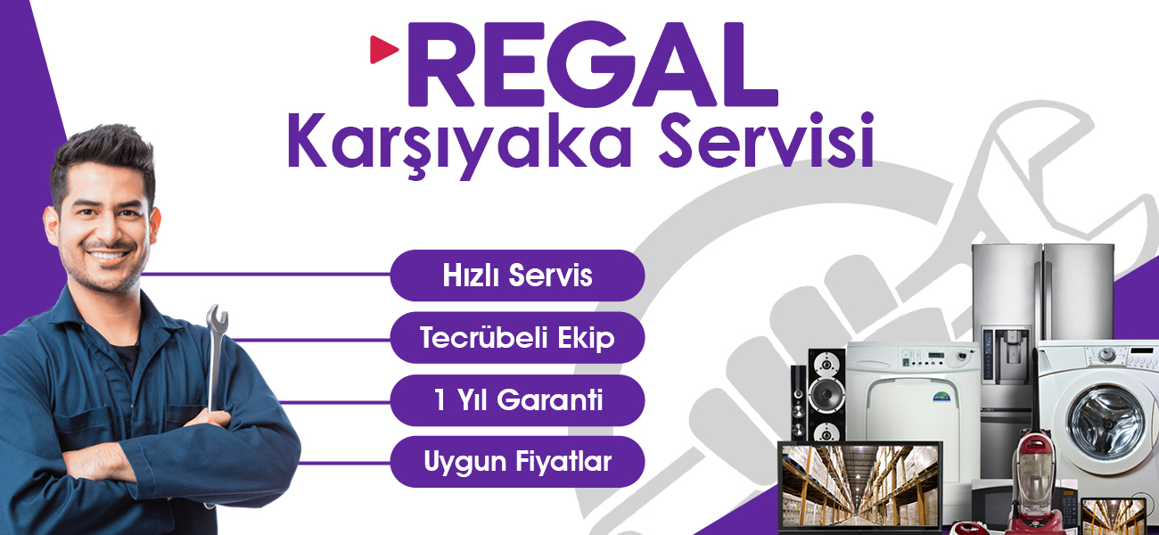 Karşıyaka Regal Servisi Hizmetleri