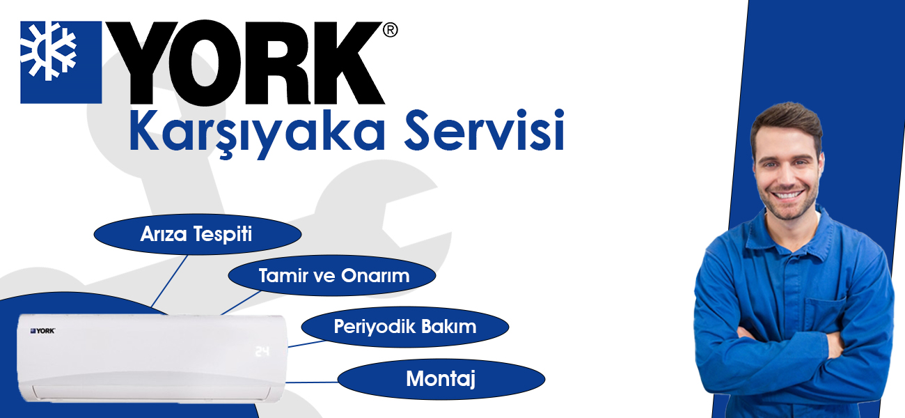 Karşıyaka York Servisi Hizmeti