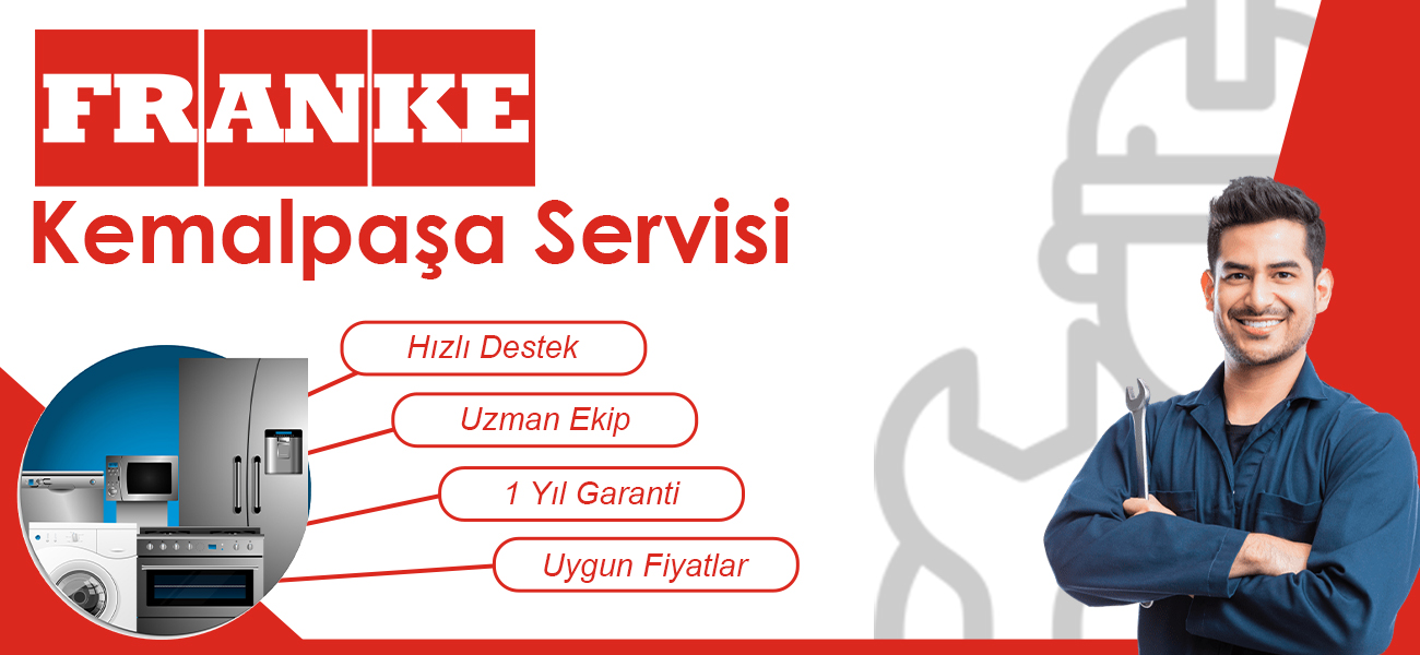 Kemalpaşa Franke Servisi Teknik Destek