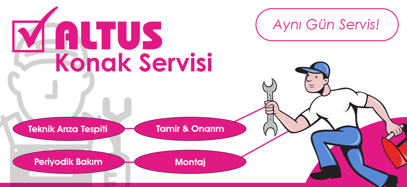 Konak Altus Servisi Teknik Hizmetleri