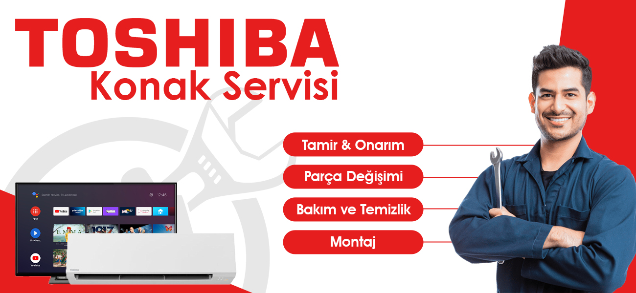 Konak Toshiba Servisi Hizmetleri