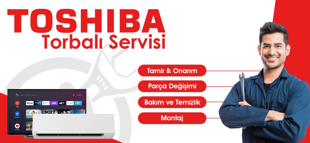 Torbalı Toshiba Servisi Hizmetleri