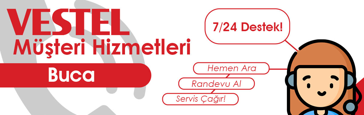 Vestel Servis Müşteri Hizmetleri Buca