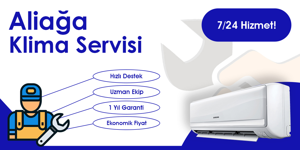 Aliağa Klima Servisi