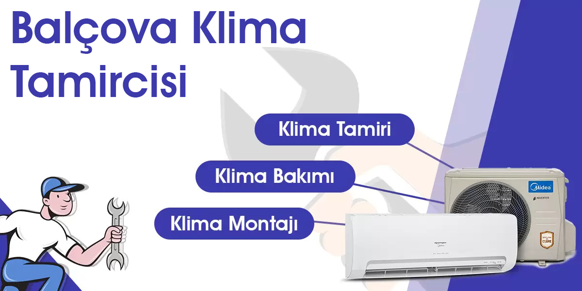 Balçova Klima Tamircisi