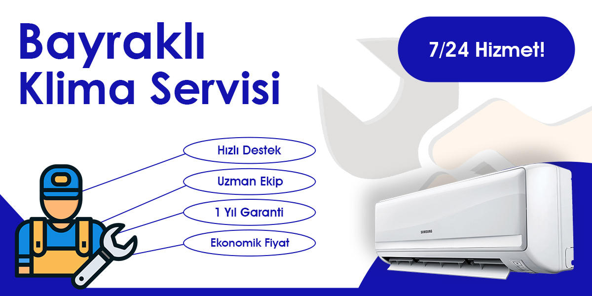 Bayraklı Klima Servisi