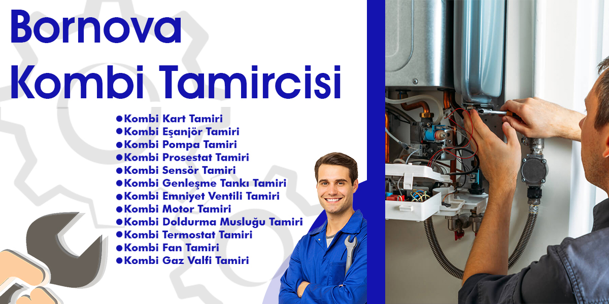 Bornova Kombi Tamircisi
