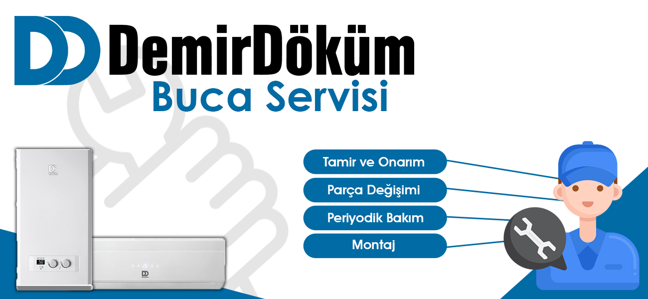 Buca DemirDöküm Servisi Hizmeti