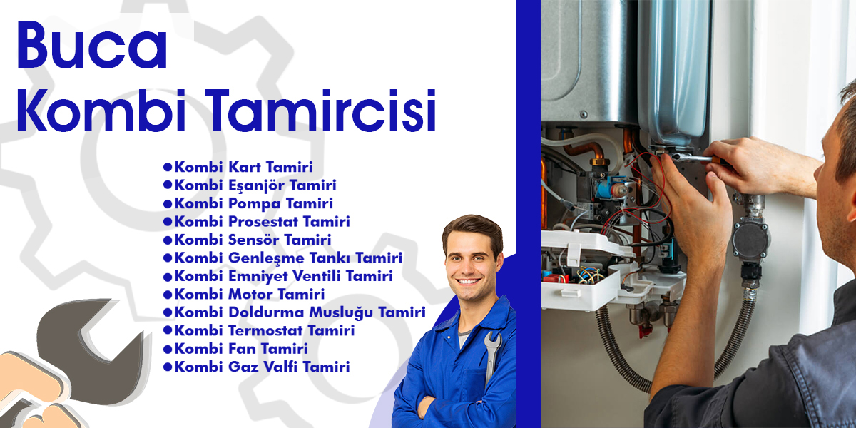 Buca Kombi Tamircisi