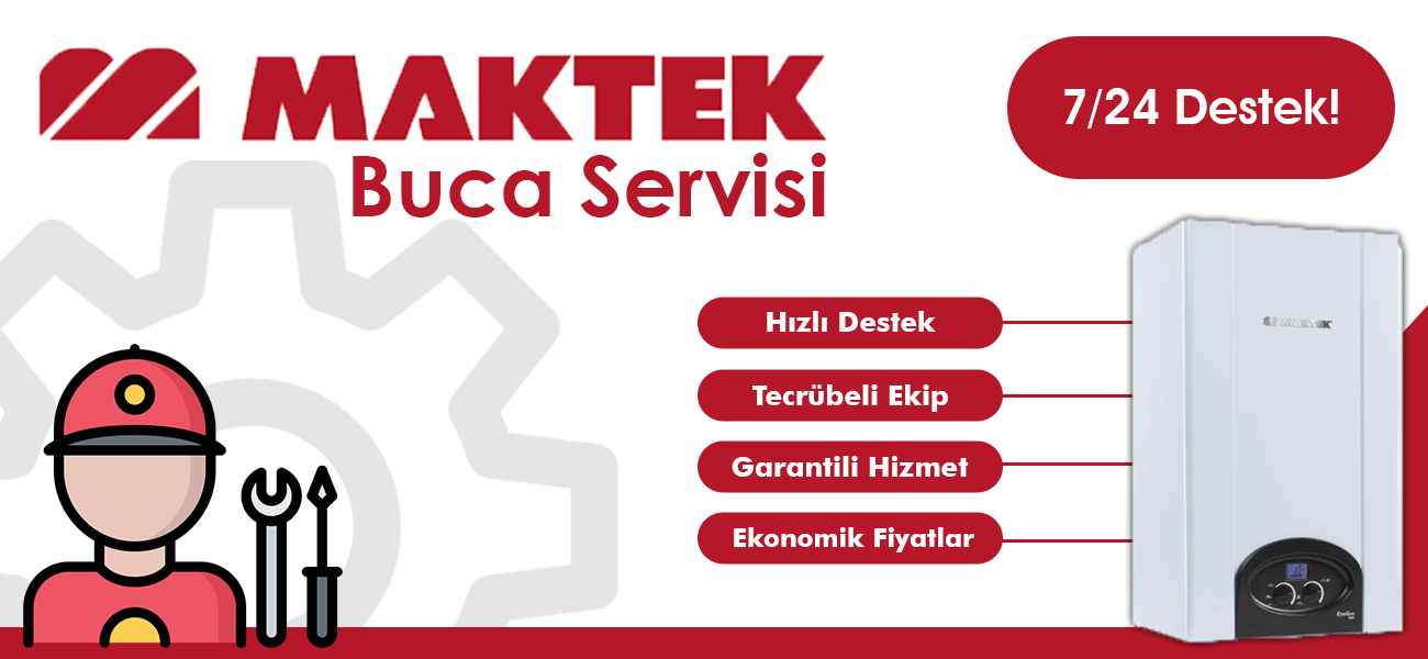 Buca Maktek Servisi Hizmetleri