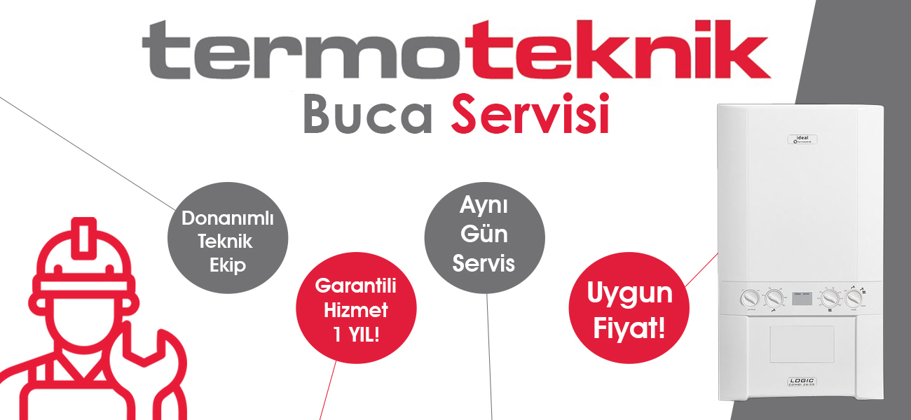 Buca Termoteknik Servisi Hizmeti