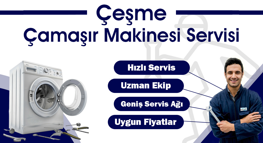 Çeşme Çamaşır Makinesi Servisi