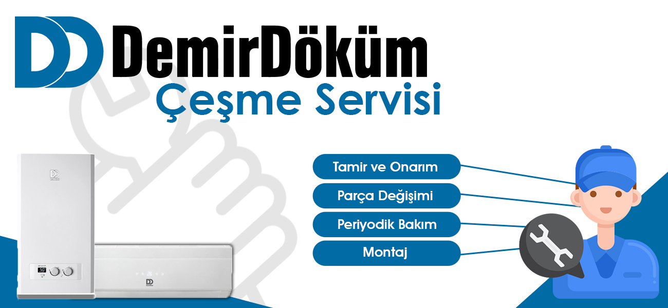 Çeşme DemirDöküm Servisi Hizmeti