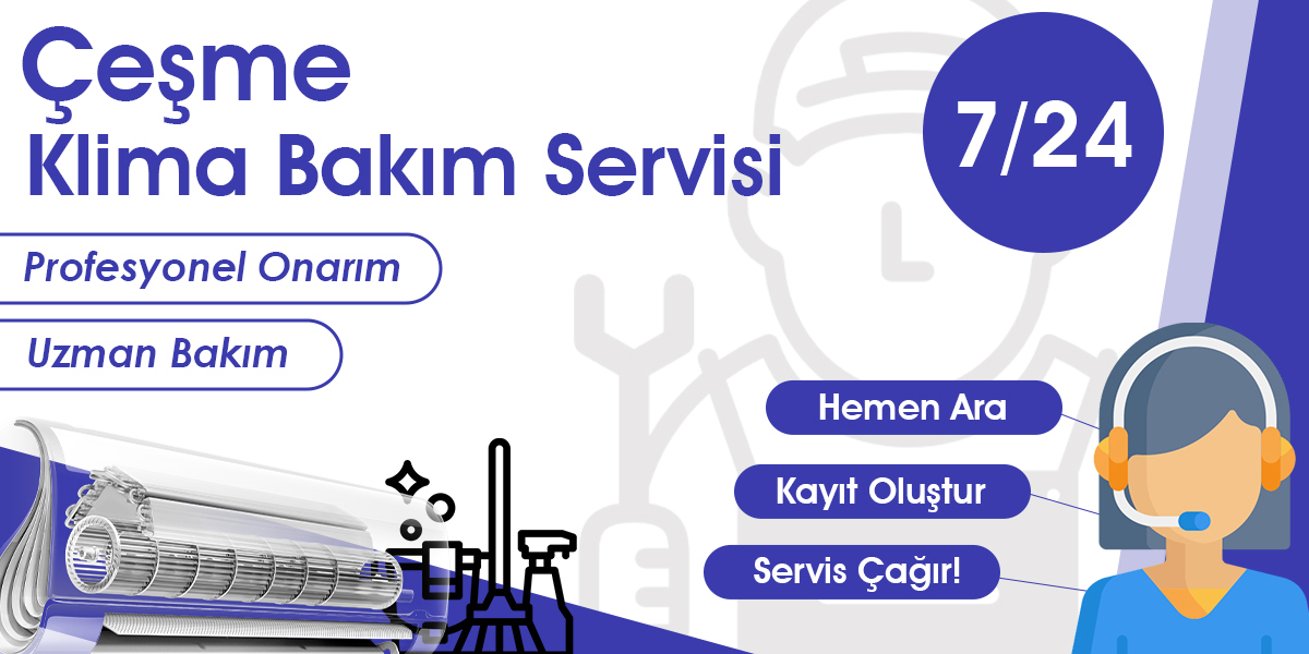 Çeşme Klima Bakımı Servisi