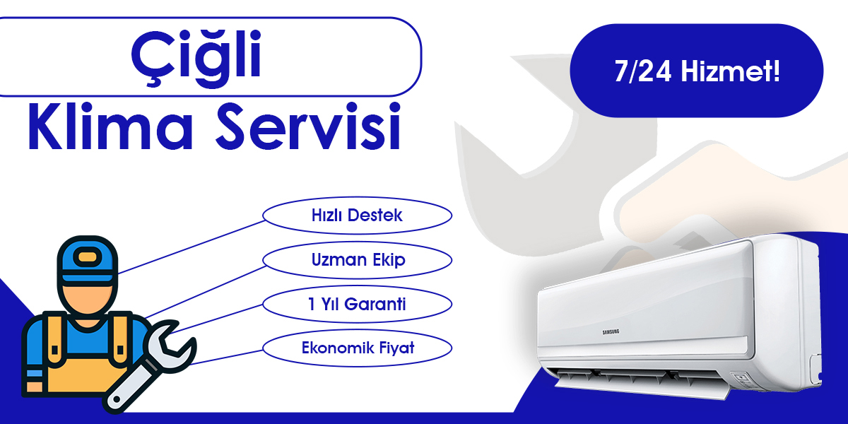 Çiğli Klima Servisi