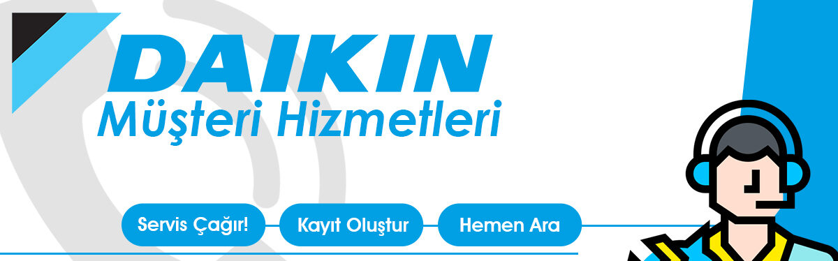 Daikin Müşteri Hizmetleri Aliağa