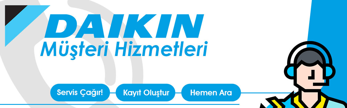 Daikin Müşteri Hizmetleri Balçova