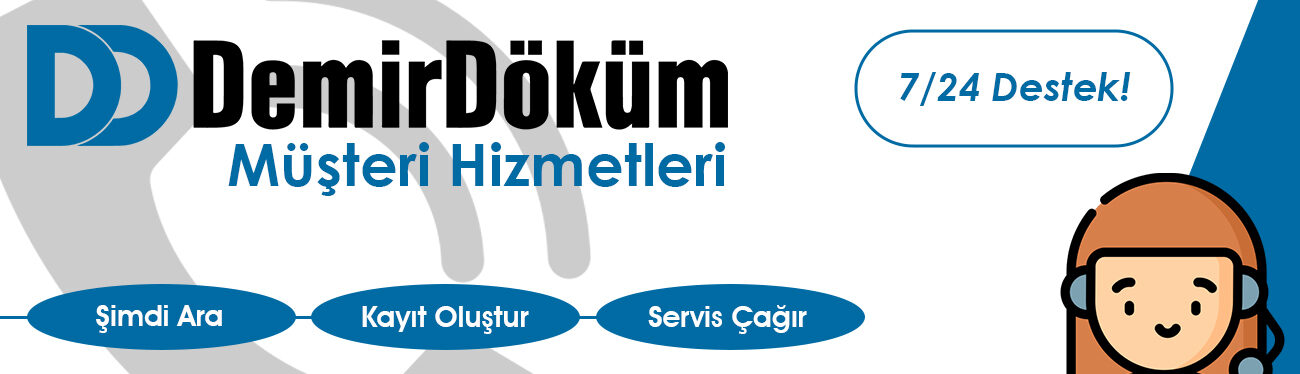 DemirDöküm Müşteri Hizmetleri Aliağa