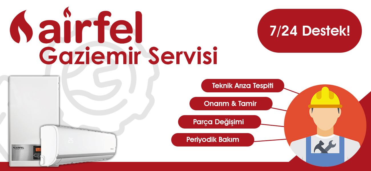 Gaziemir Airfel Servisi Hizmetleri