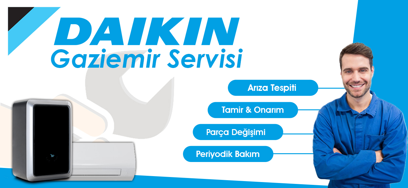 Gaziemir Daikin Servisi Hizmeti