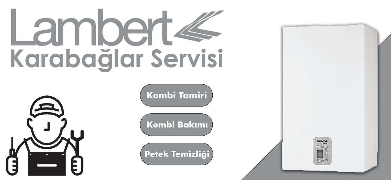 Karabağlar Lambert Servisi Hizmeti