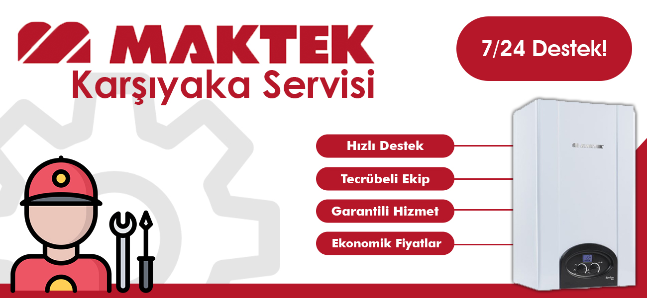 Karşıyaka Maktek Servisi Hizmetleri