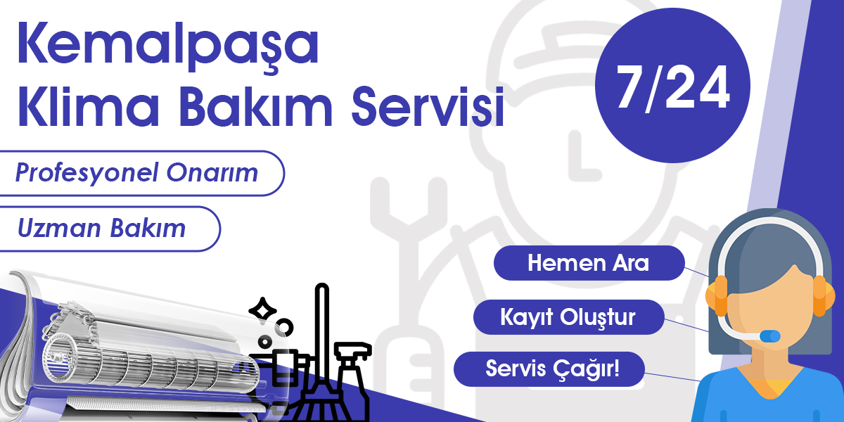 Kemalpaşa Klima Bakımı Servisi