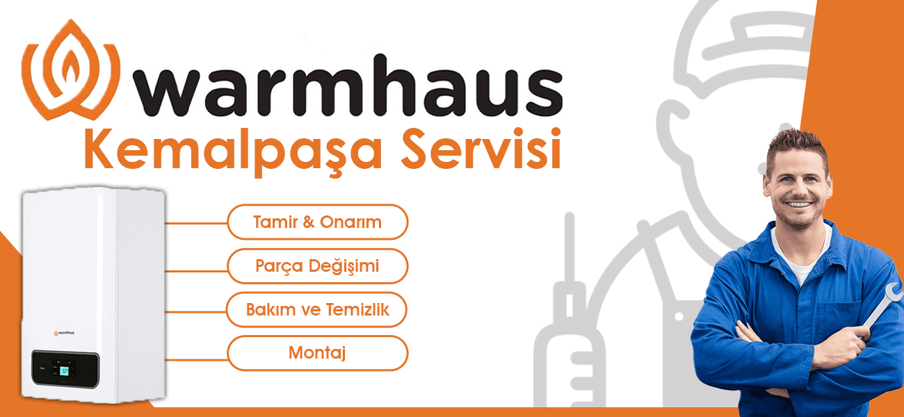 Kemalpaşa Warmhaus Servisi Hizmeti