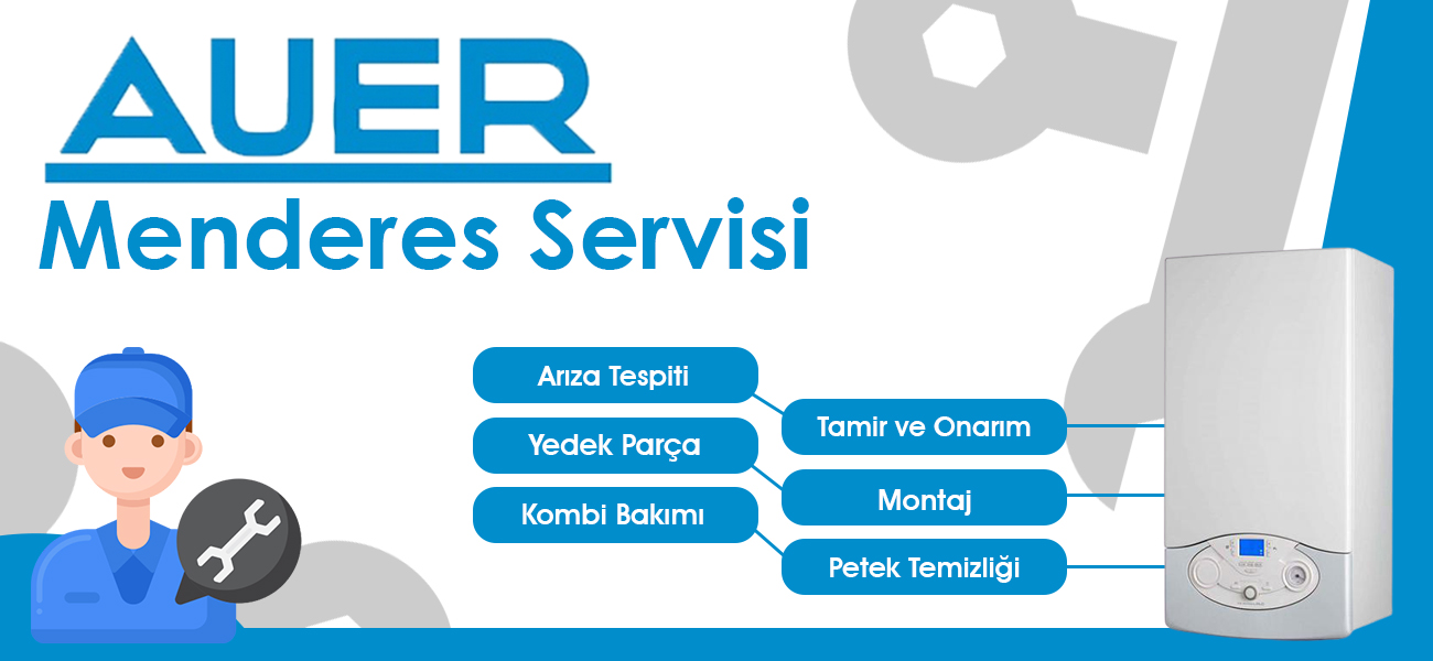 Menderes Auer Servisi Hizmeti