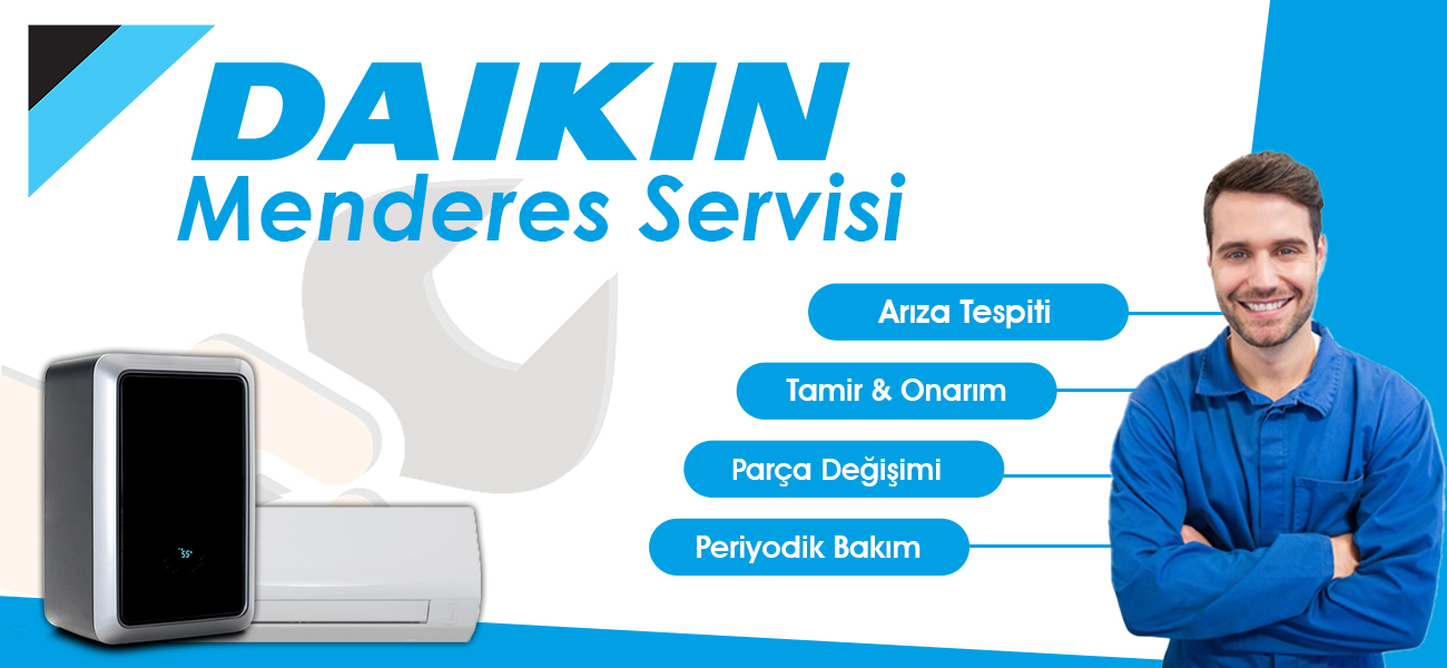 Menderes Daikin Servisi Hizmeti