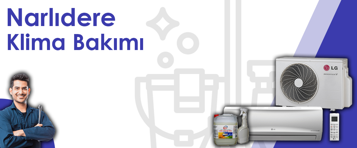 Narlıdere Klima Bakımı