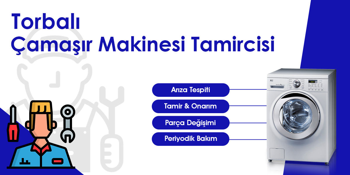 Torbalı Çamaşır Makinesi Tamircisi