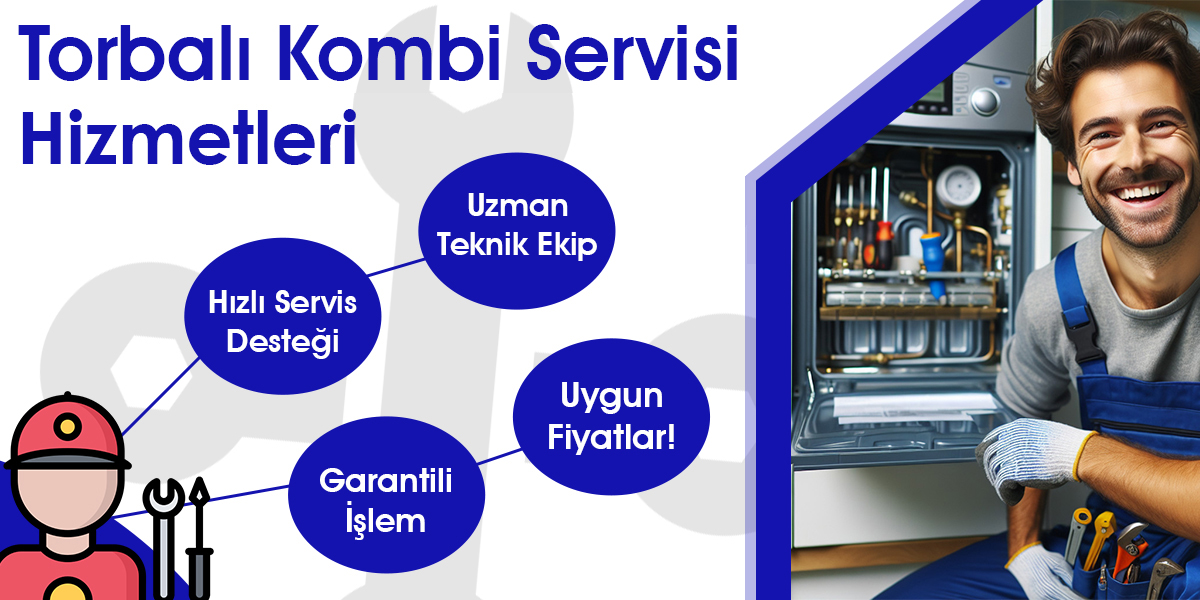 Torbalı Kombi Servisi Hizmeti