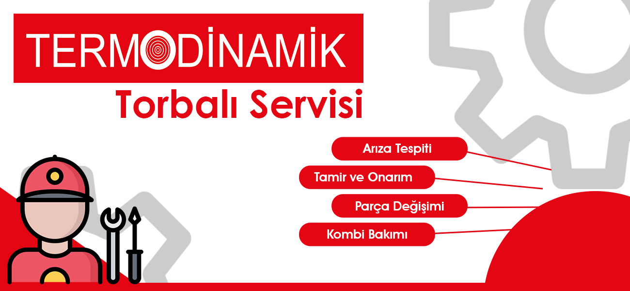 Torbalı Termodinamik Servisi Hizmeti