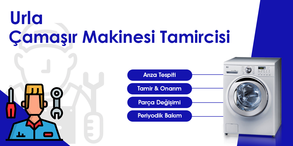 Urla Çamaşır Makinesi Tamircisi