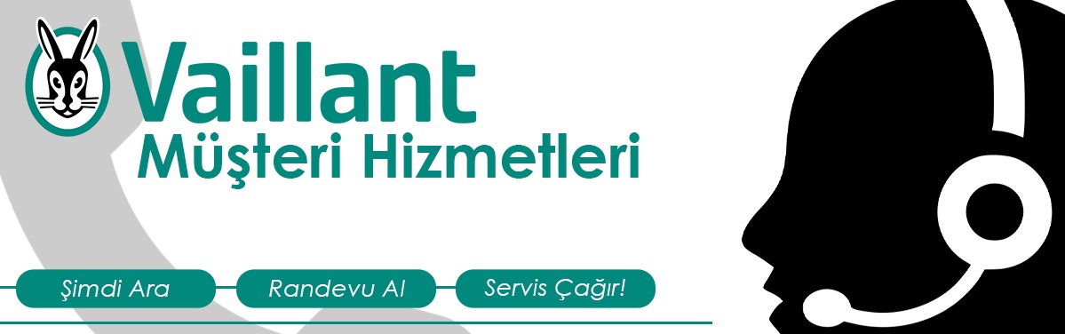 Vaillant Müşteri Hizmetleri Aliağa