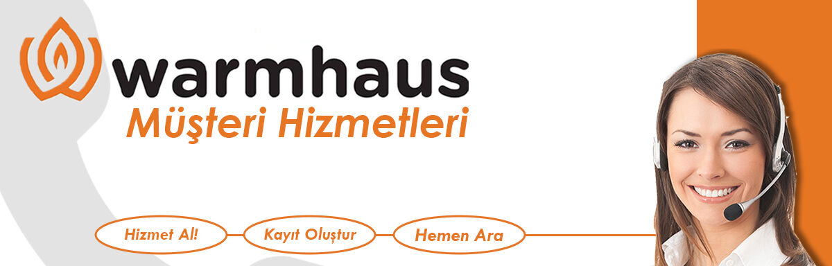 Warmhaus Müşteri Hizmetleri Menderes