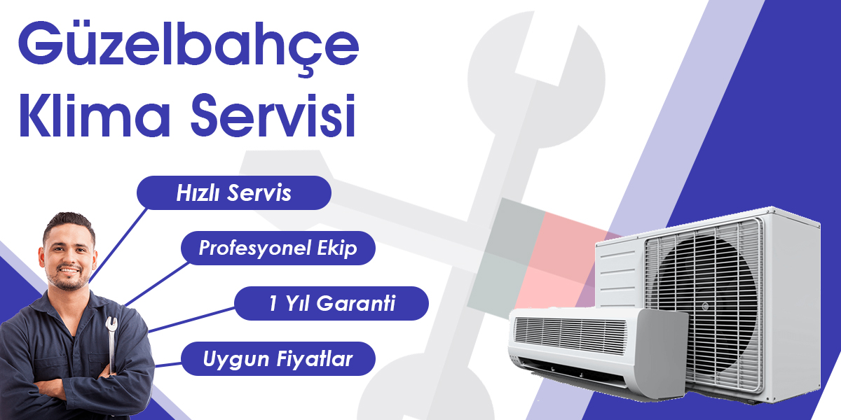 Güzelbahçe Klima Servisi