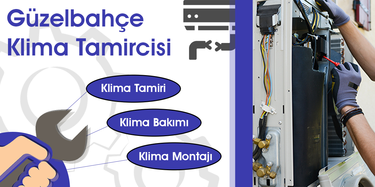 Güzelbahçe Klima Tamircisi