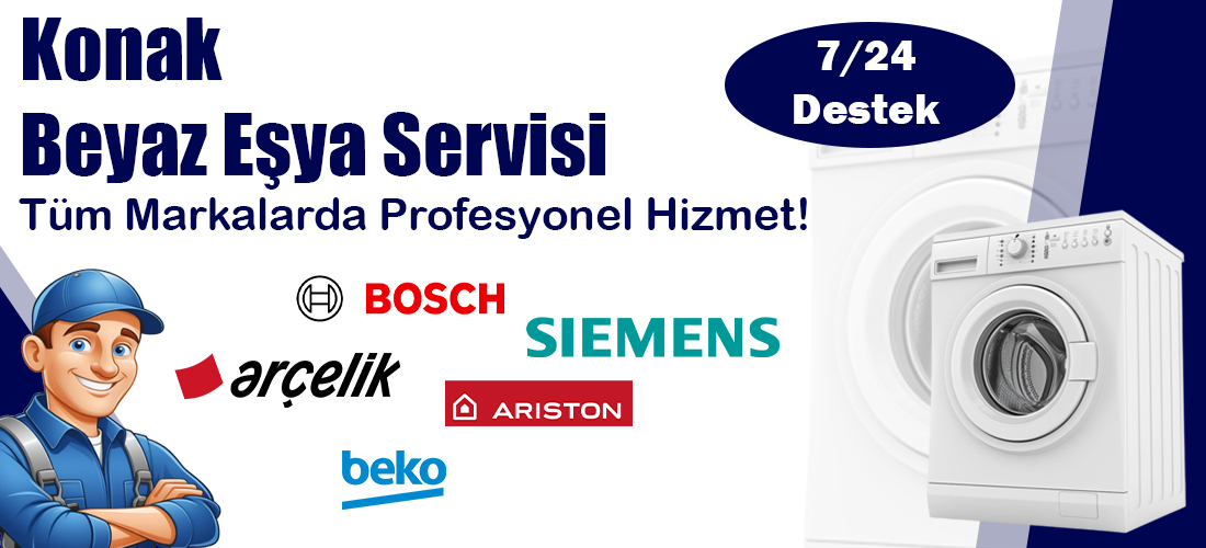 Konak Beyaz Eşya Servisi