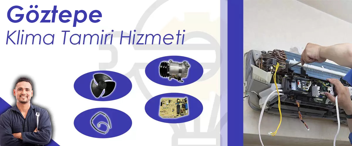 Göztepe Klima Tamiri