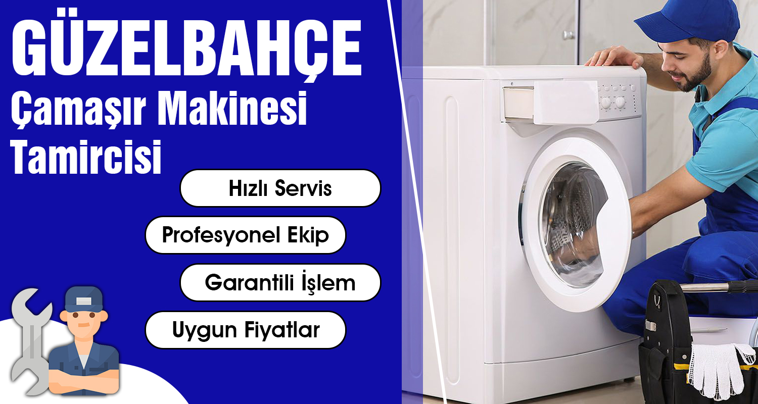 Güzelbahçe Çamaşır Makinesi Tamircisi